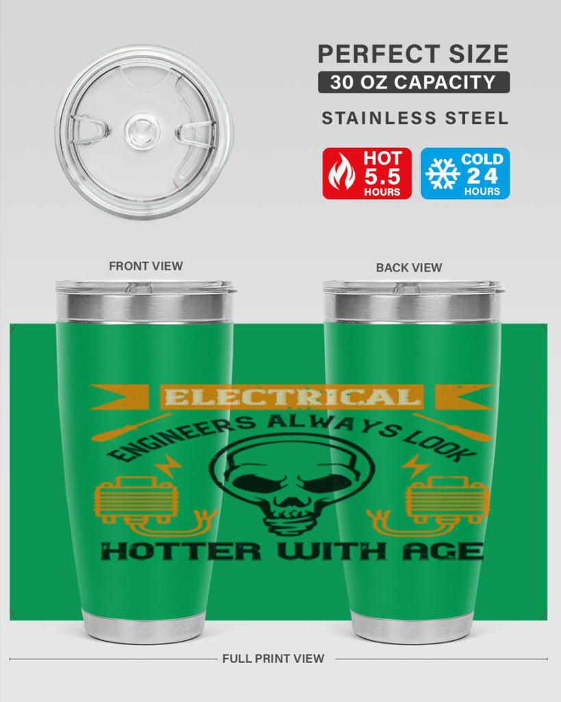 Electrical engineers always look hotter with age Style 58#- electrician- tumbler