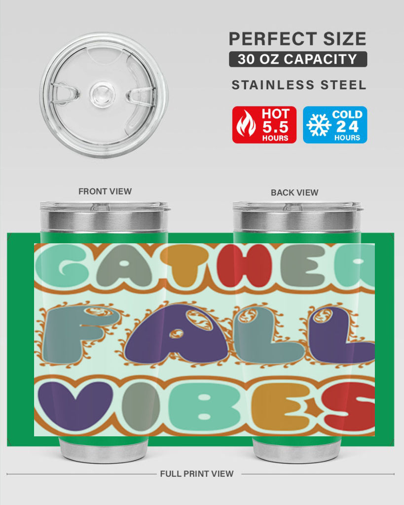 GatherFallVibesdesign 190#- fall- Tumbler