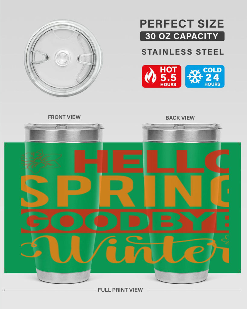 Hello spring goodbye winter 197#- spring- Tumbler