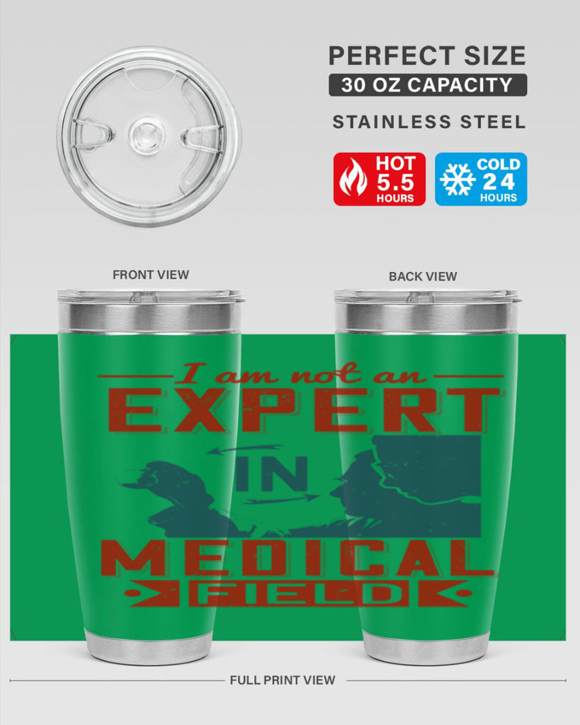 I am not an expert in medical field Style 1#- medical- tumbler