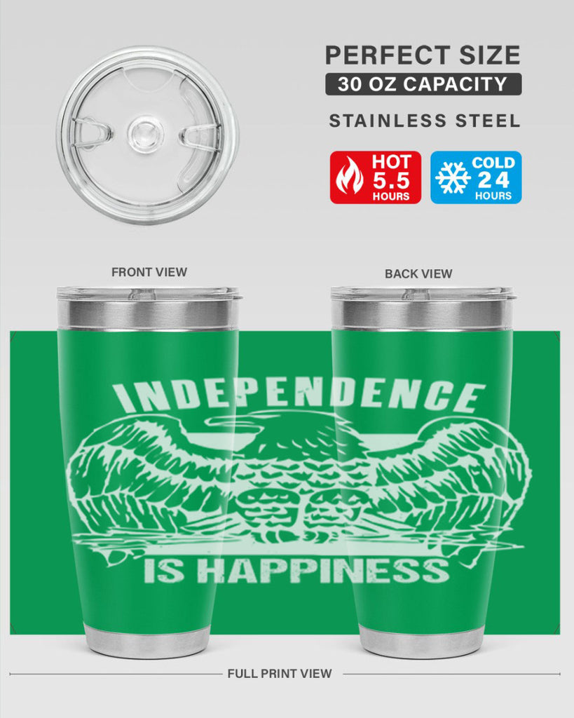 Independence is happiness Style 24#- Fourt Of July- Tumbler