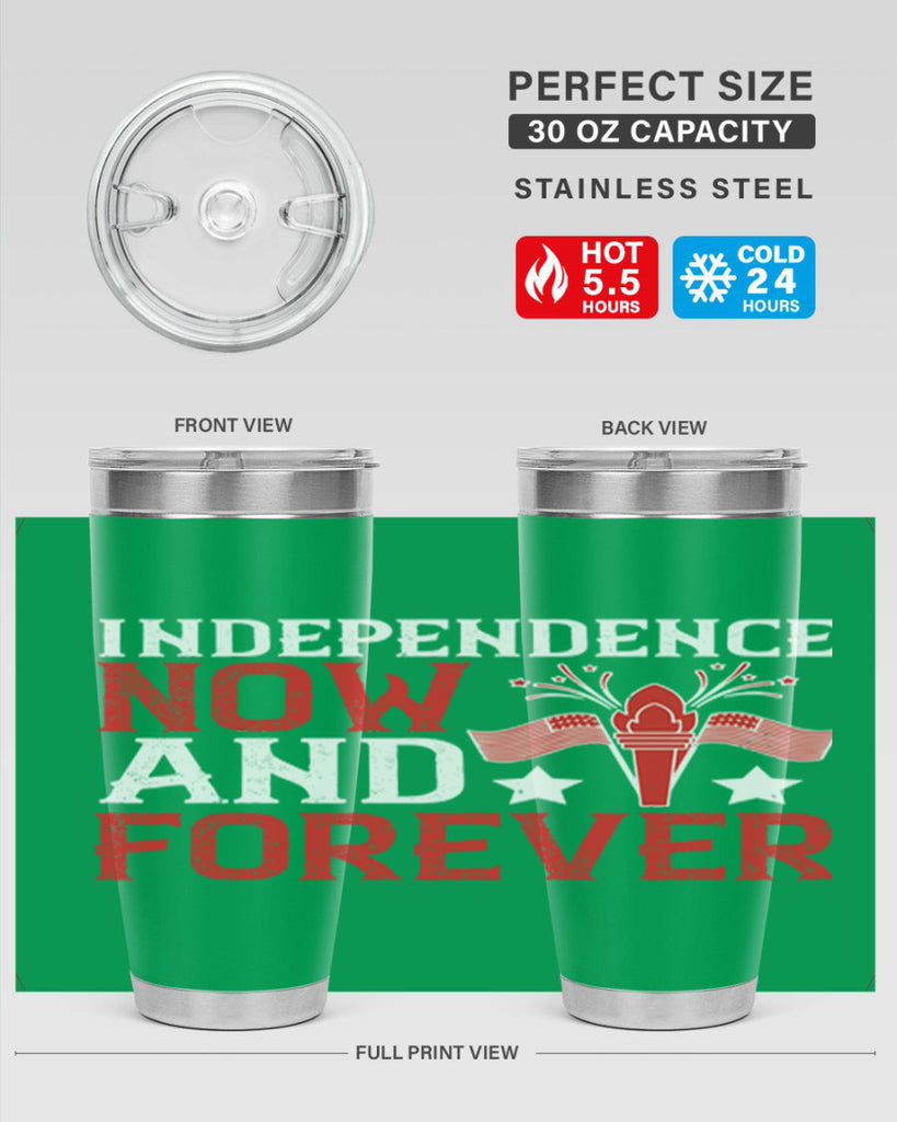 Independence now and forever Style 122#- Fourt Of July- Tumbler
