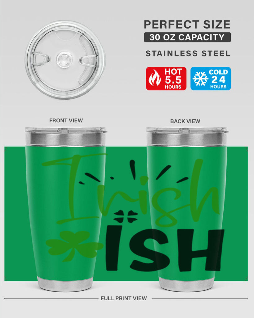 Irish Ish Style 157#- St Patricks Day- Tumbler