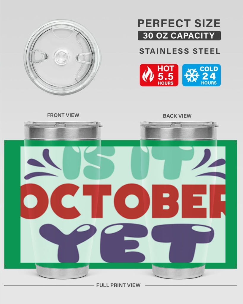 IsItOctoberYet 358#- fall- Tumbler