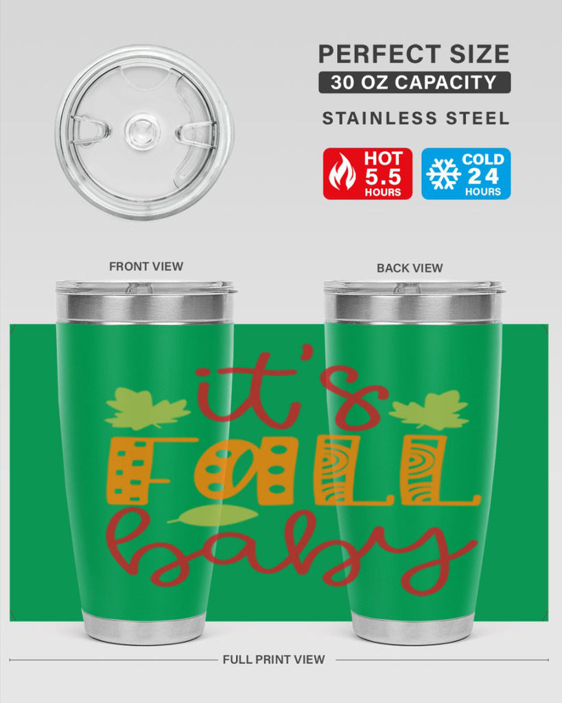 It s Fall Baby 360#- fall- Tumbler