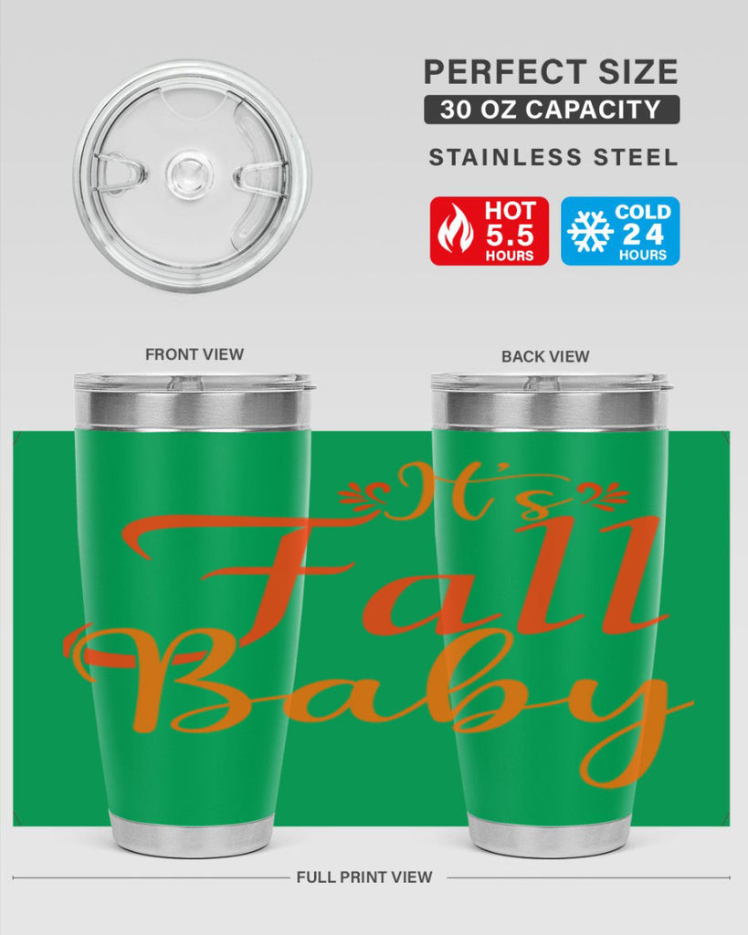 Its Fall Baby Design 374#- fall- Tumbler
