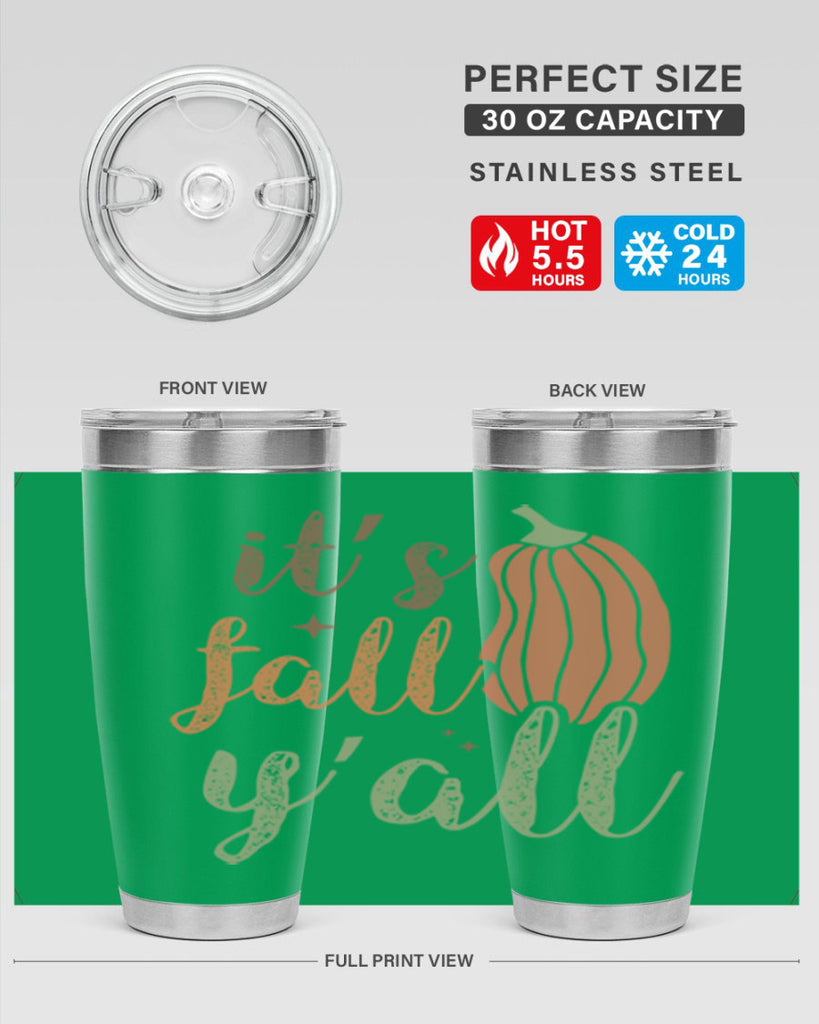 Its Fall Yall 376#- fall- Tumbler