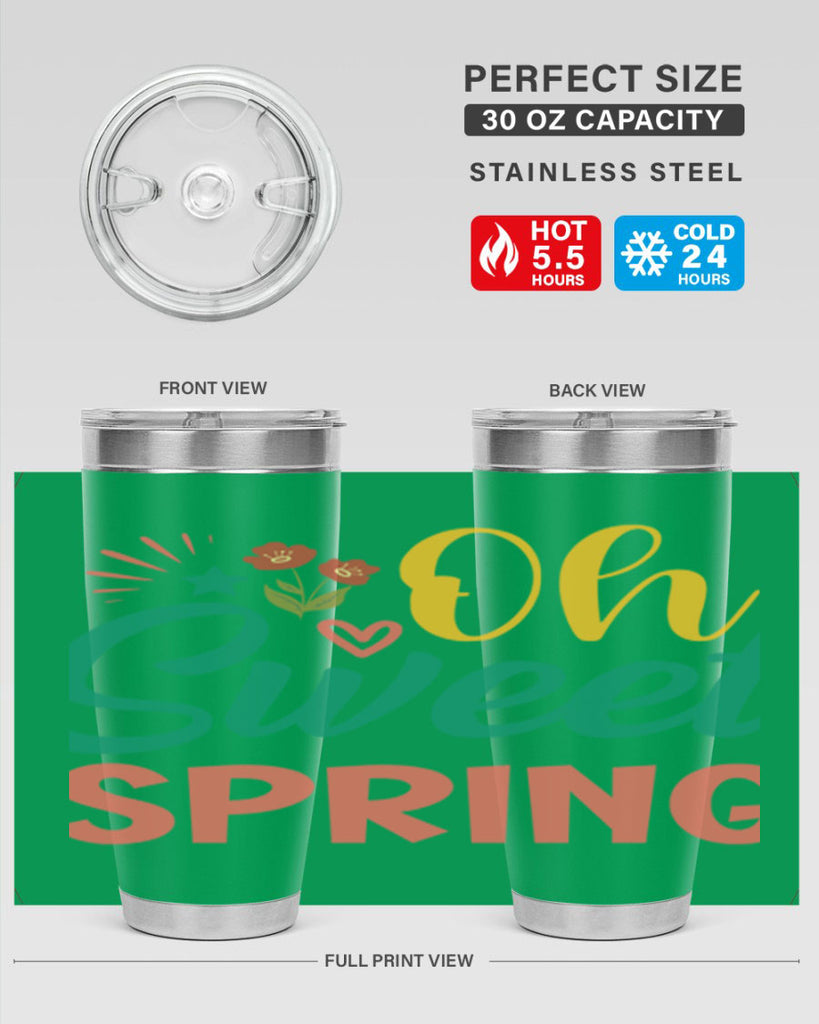 Oh Sweet Spring  387#- spring- Tumbler