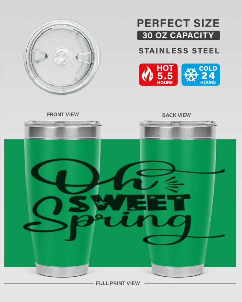 Oh Sweet Spring 369#- spring- Tumbler