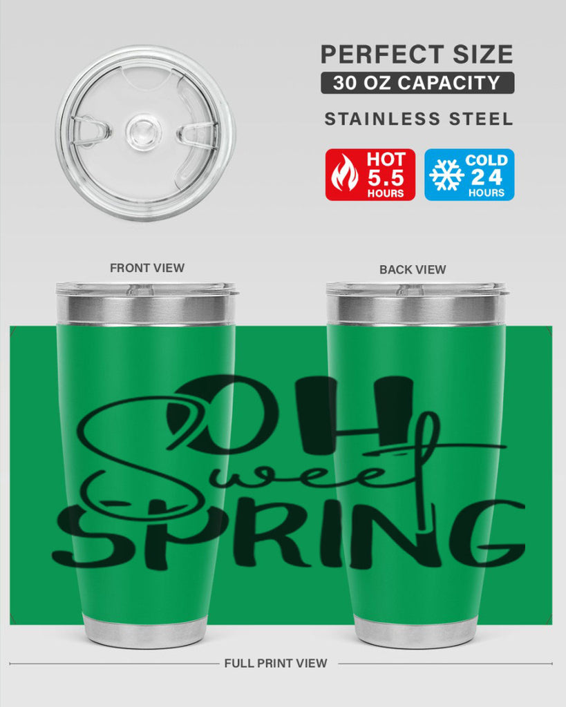 Oh Sweet Spring 375#- spring- Tumbler