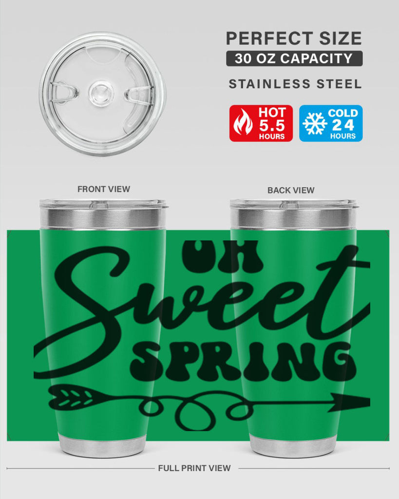 Oh Sweet Spring379#- spring- Tumbler