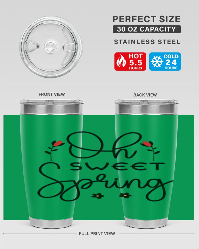 Oh sweet spring  386#- spring- Tumbler