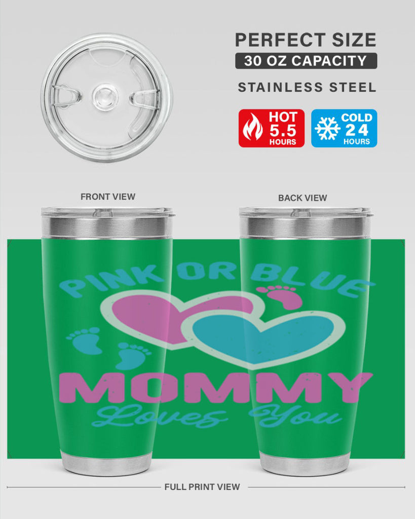Pink or blue mommy loves you Style 180#- baby- tumbler