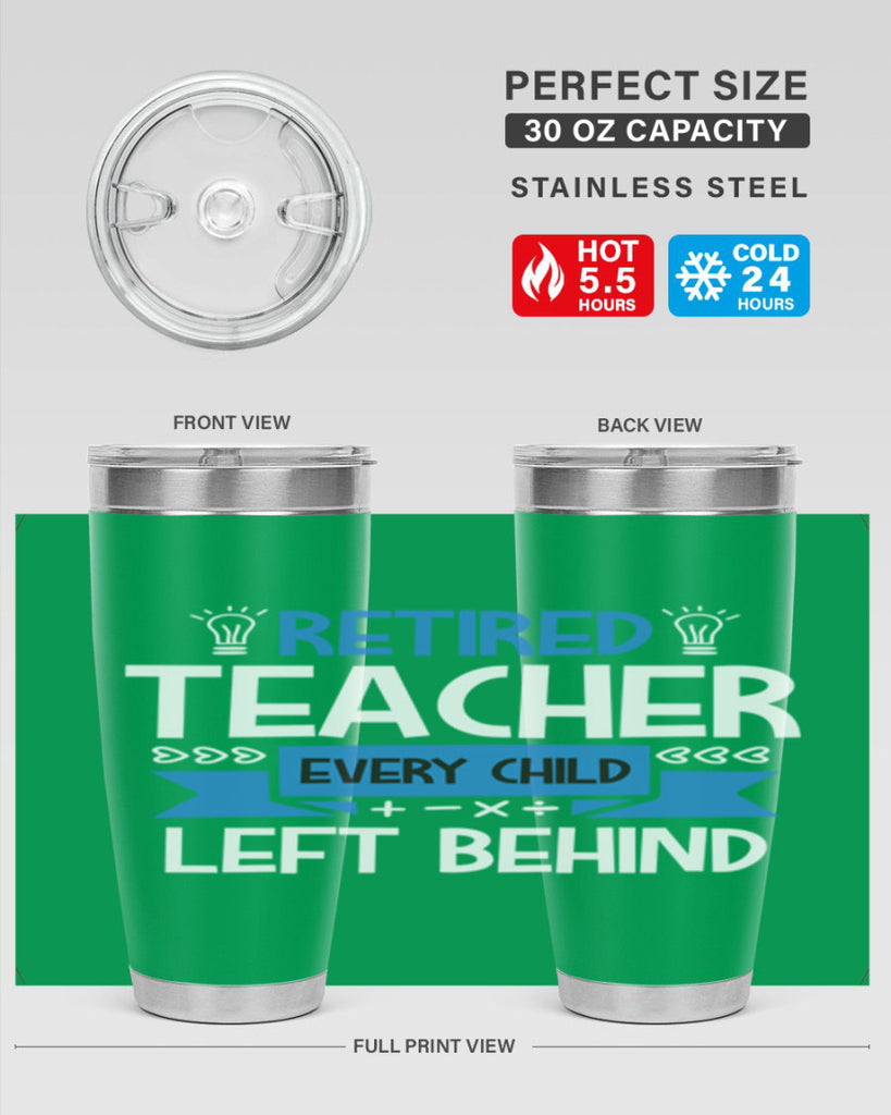 RETIRED Teacher Every Child Style 208#- teacher- tumbler
