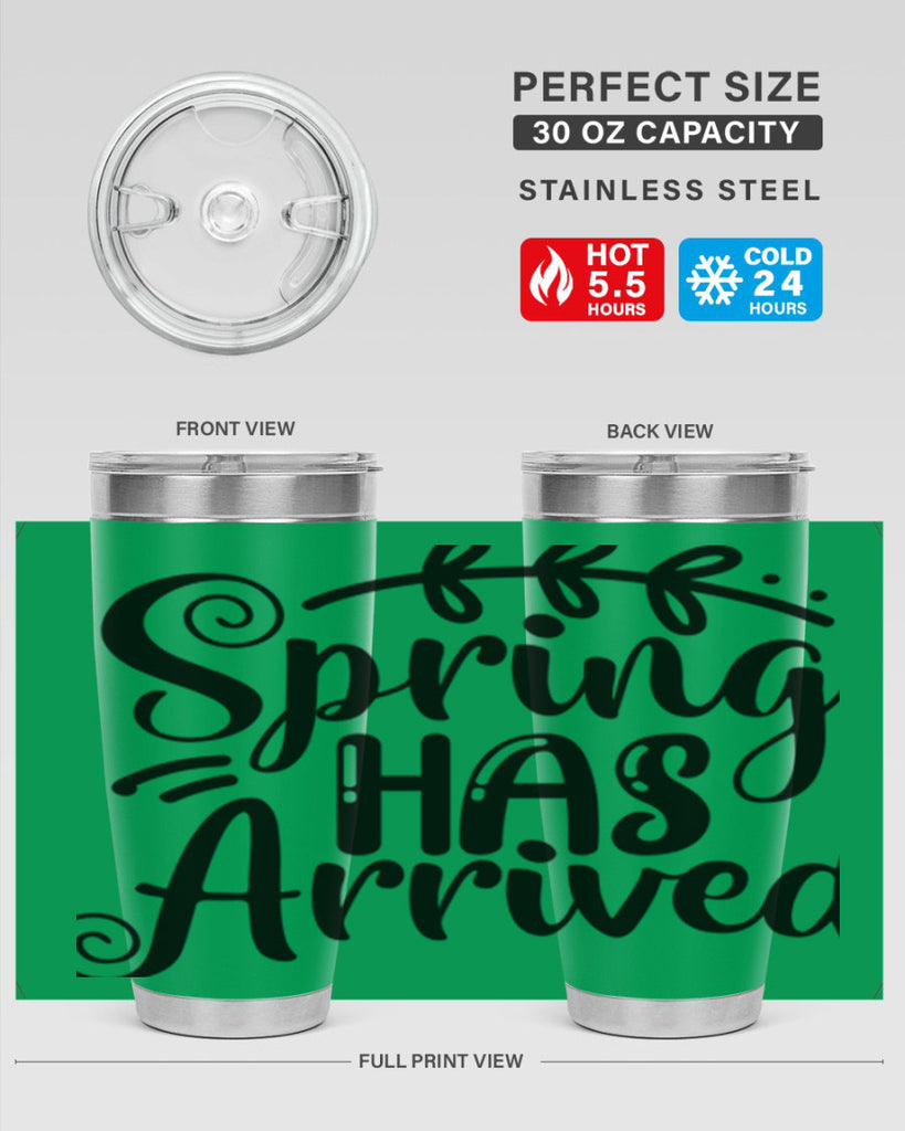 SPRING HAS ARRIVED  488#- spring- Tumbler
