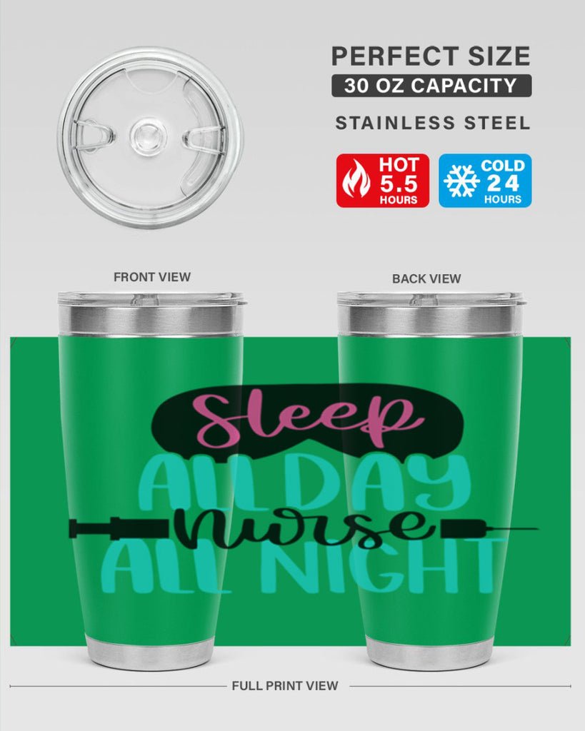 Sleep All Day Nurse All Style Style 32#- nurse- tumbler