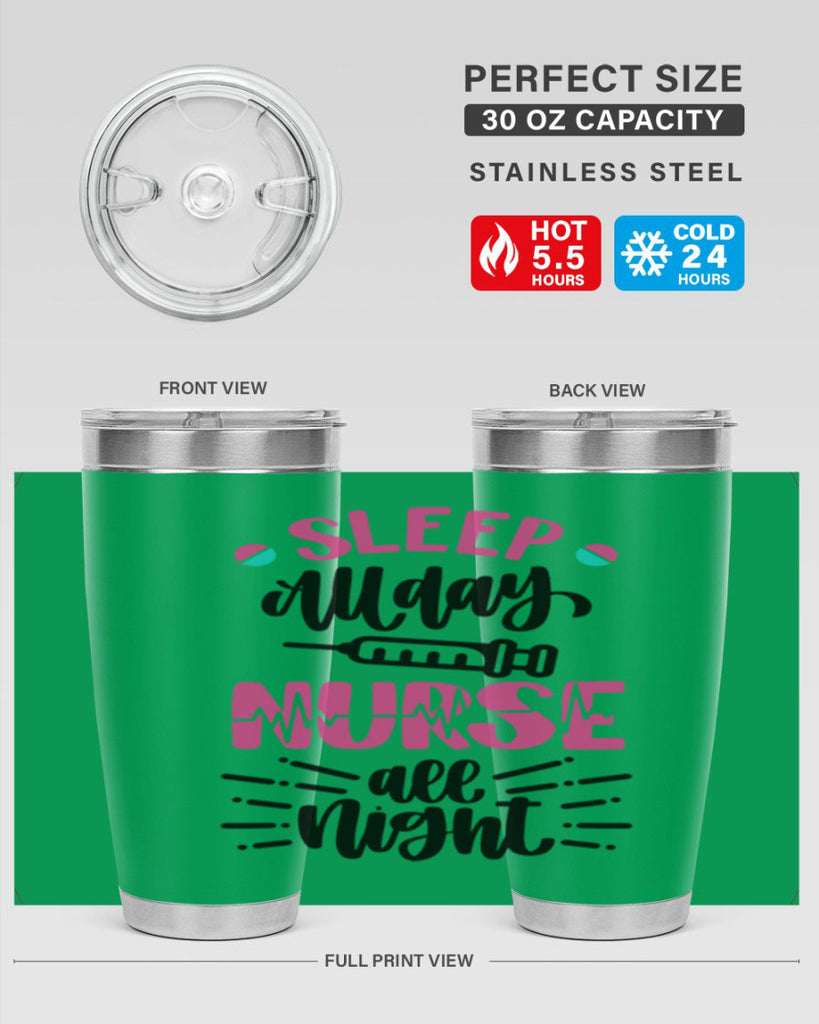 Sleep All Day Nurse All Style Style 33#- nurse- tumbler