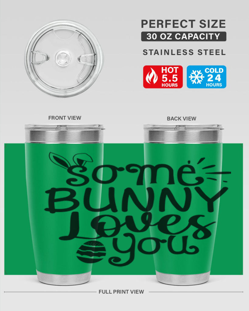Some bunny loves you  404#- spring- Tumbler