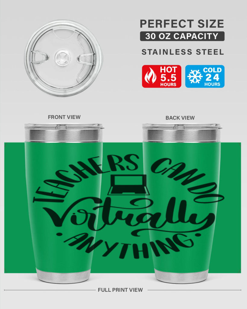 Teachers Can Do Anything Virtually Style 46#- teacher- tumbler