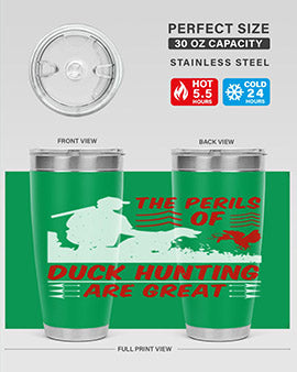 The perils of duck hunting are great Style 14#- duck- Tumbler