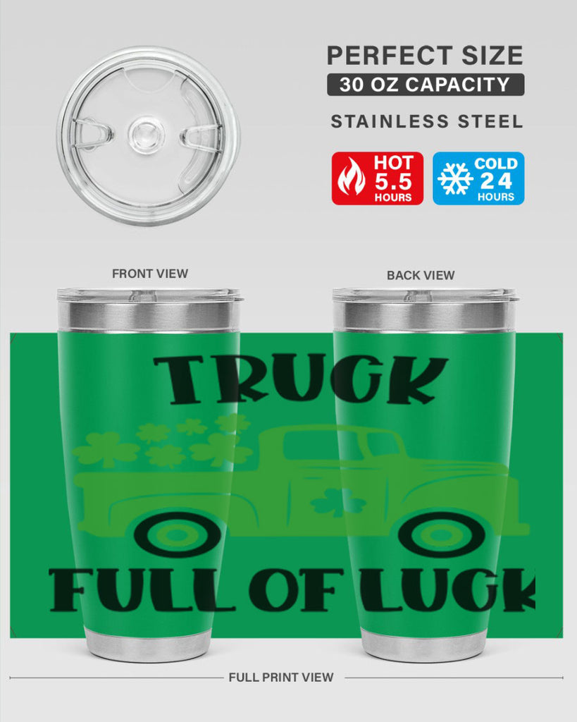 Truck Full Of Luck Style 19#- St Patricks Day- Tumbler