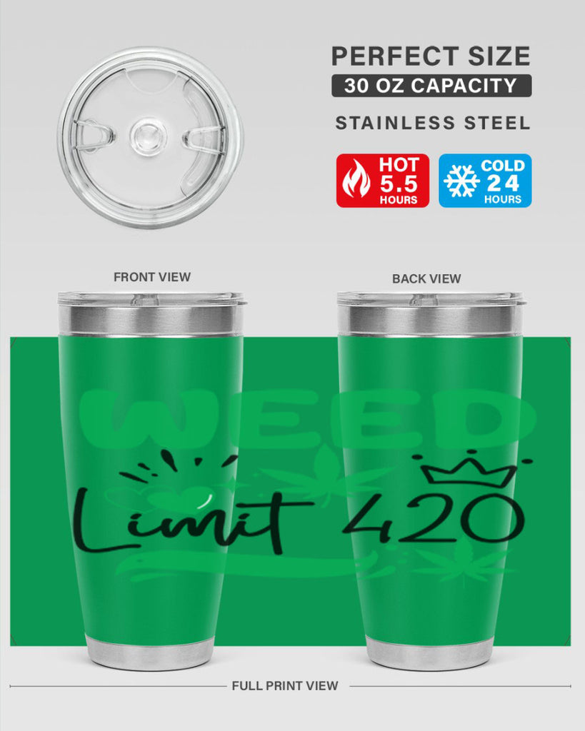 Weed Limit 420 295#- marijuana- Tumbler
