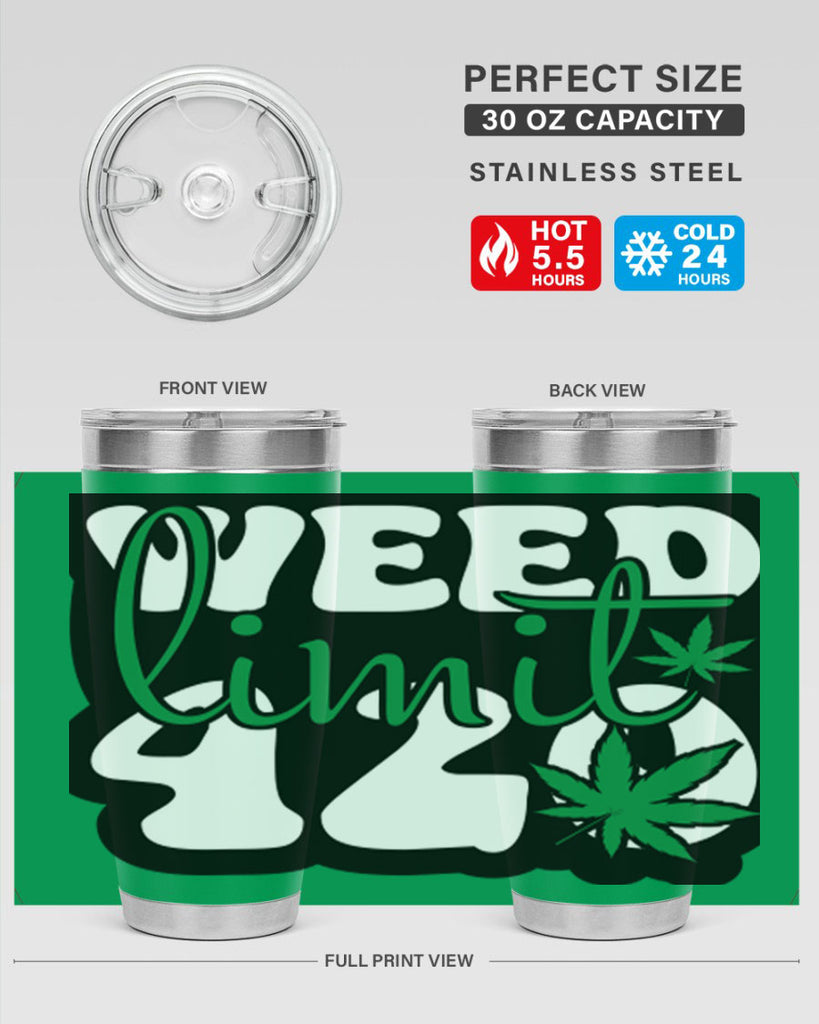 Weed limit 420 296#- marijuana- Tumbler