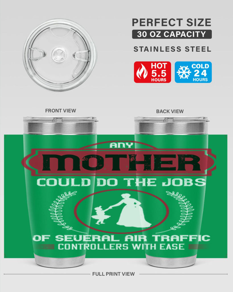 any mother could do 90#- mothers day- Tumbler