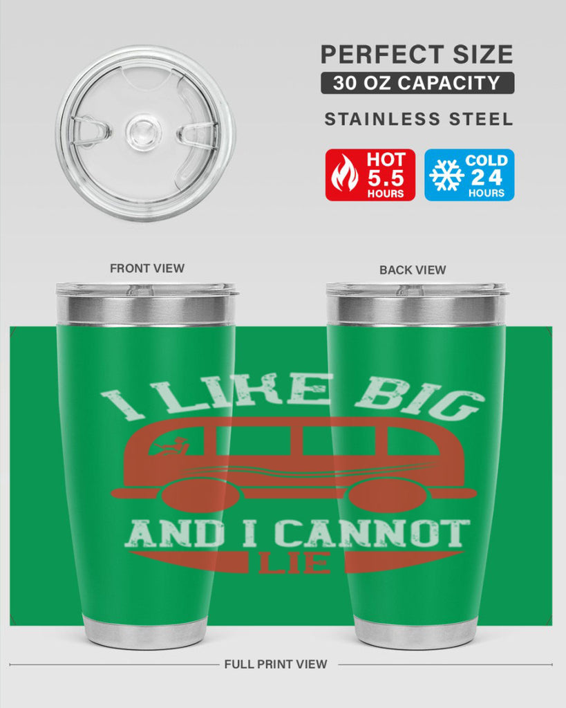 i like big and i cannot lie Style 31#- bus driver- tumbler