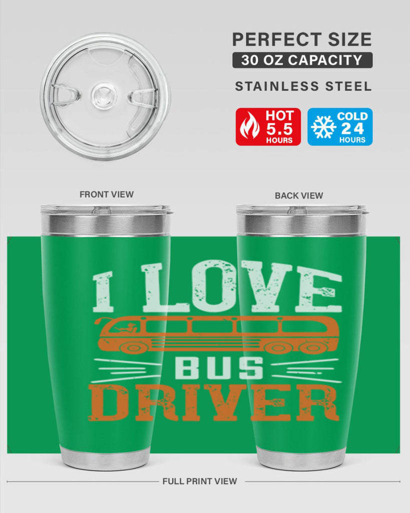 i love bus driver Style 30#- bus driver- tumbler