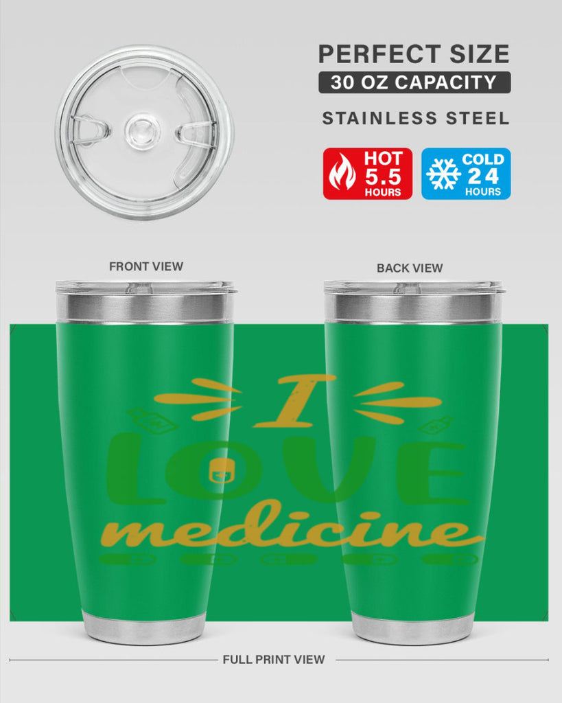 i love medicine Style 45#- medical- tumbler