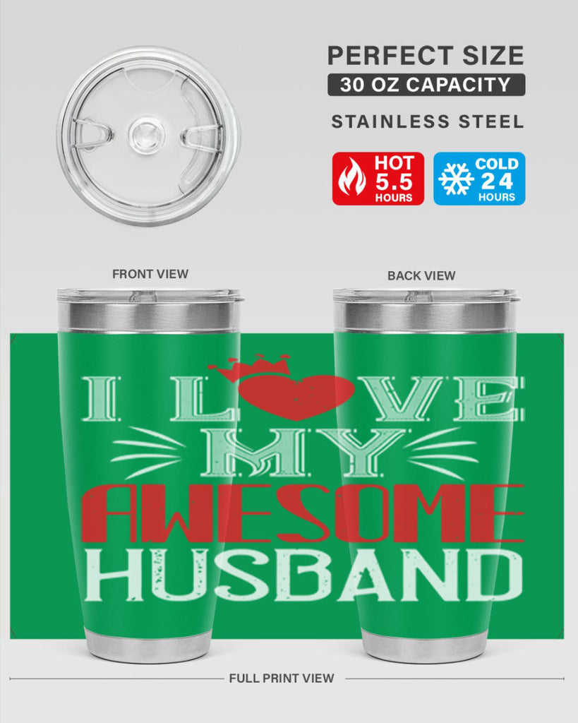 i love my awesome husband 56#- valentines day- Tumbler