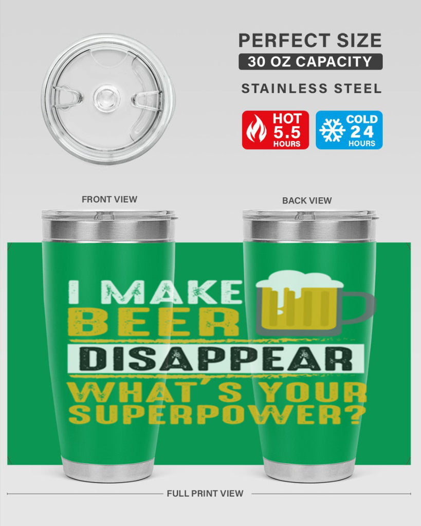 i make beer diaspper whats your super power 150#- beer- Tumbler