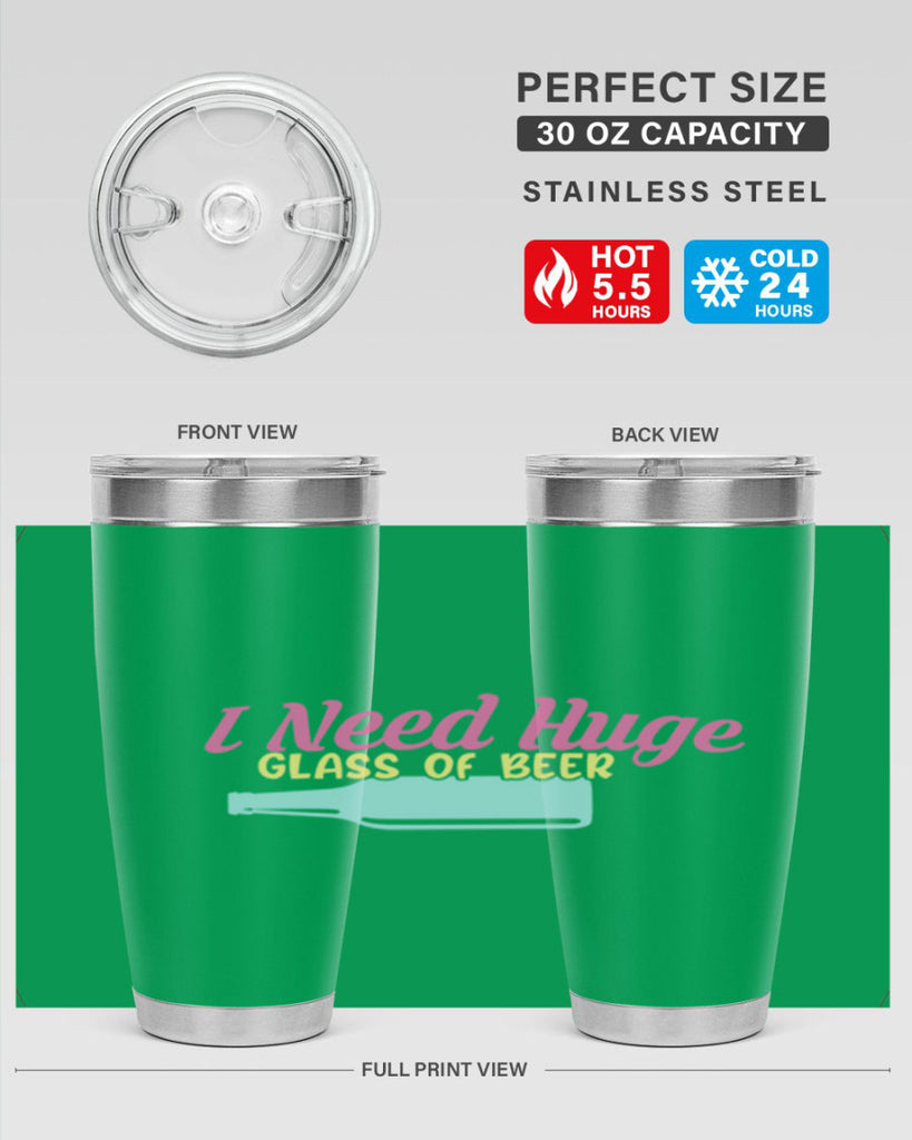 i need huge glass of beer 143#- beer- Tumbler