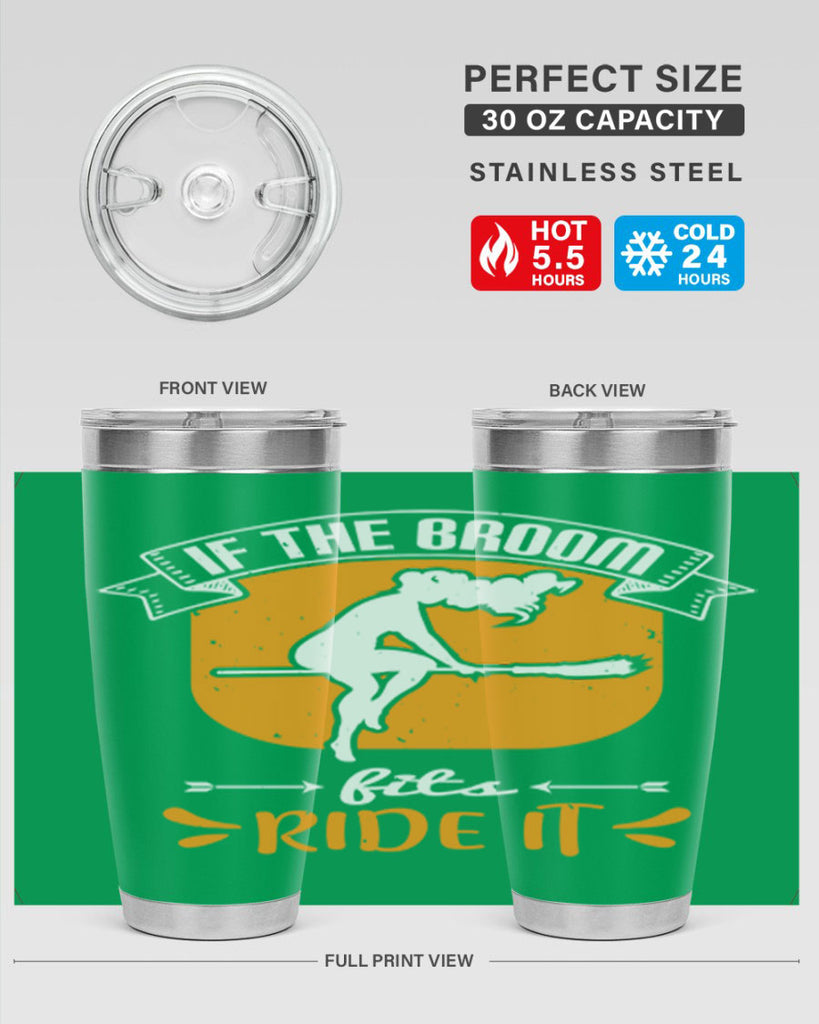 if the broom fits ride it 146#- halloween- Tumbler