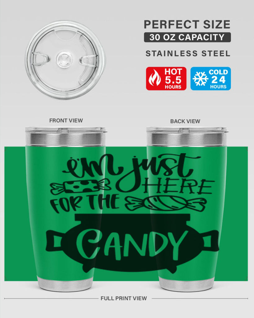 im just here for the candy 52#- halloween- Tumbler
