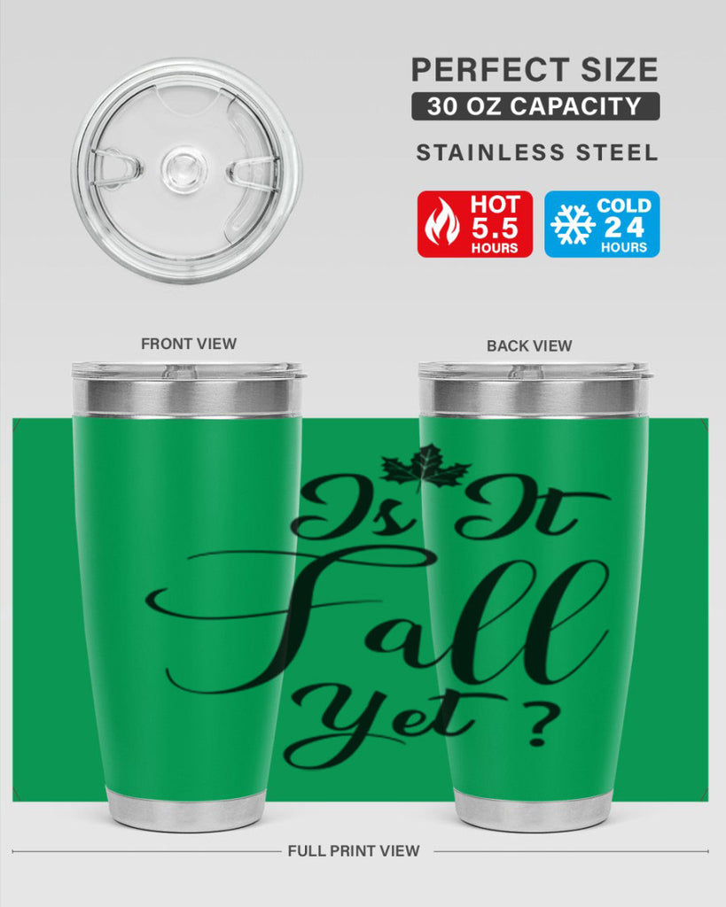 is it fall yet 355#- fall- Tumbler