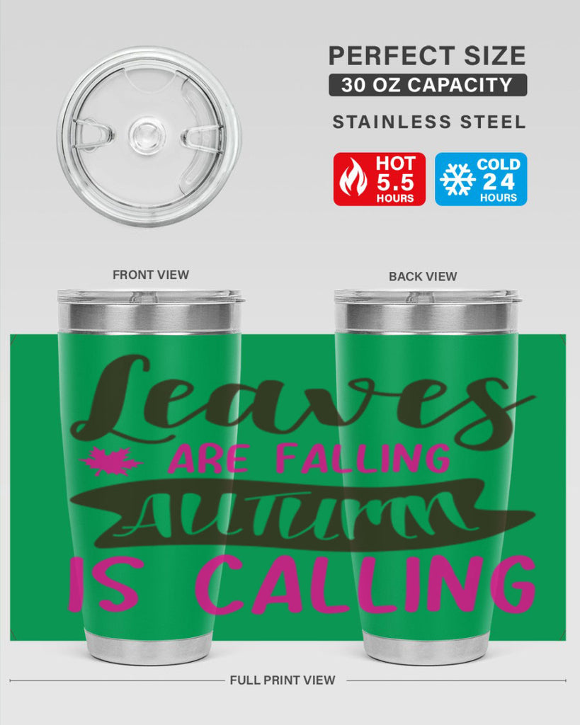 leaves are falling autumn is calling 389#- fall- Tumbler