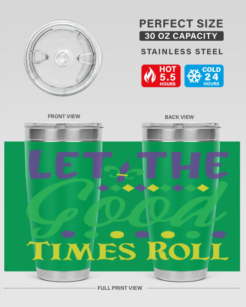 let the good times roll 82#- mardi gras- Tumbler