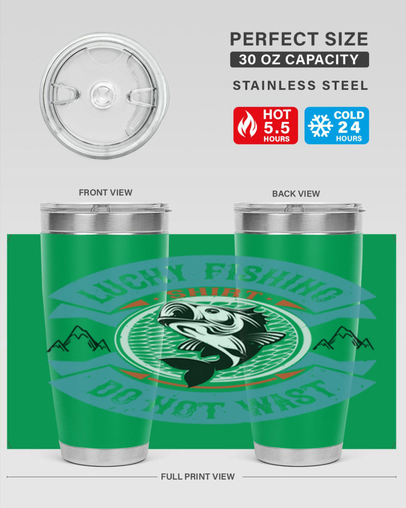lucky fishing shirt do not wast 59#- fishing- Tumbler