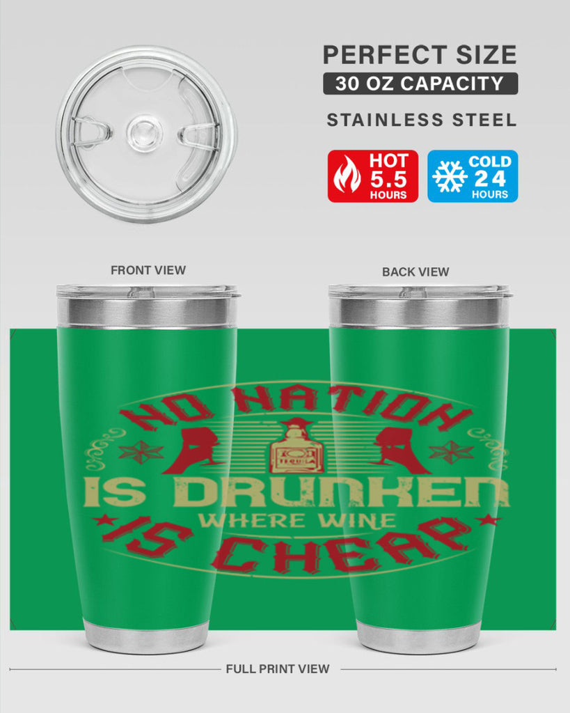 no nation is drunken where wine is cheap 32#- drinking- Tumbler