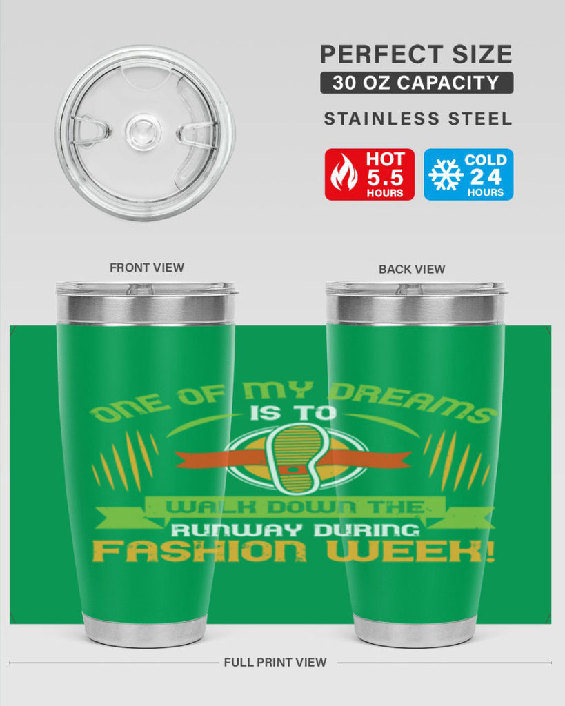 one of my dreams is to walk down the runway during fashion week 33#- walking- Tumbler