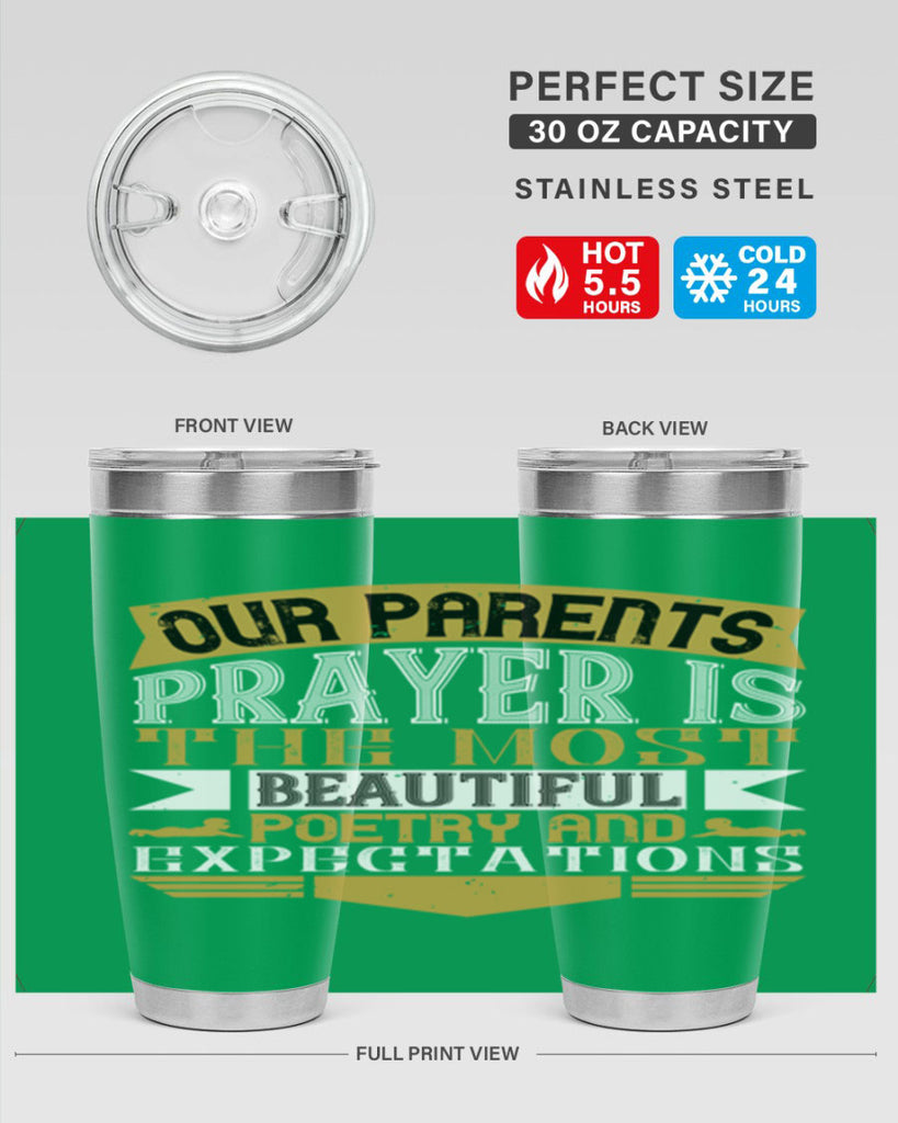 our parents prayer is the most beautiful poetry and expectations 31#- Parents Day- Tumbler