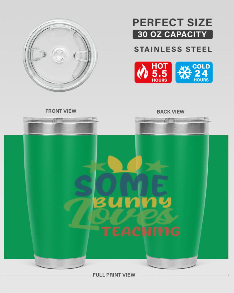 some bunny loves teaching Style 150#- teacher- tumbler