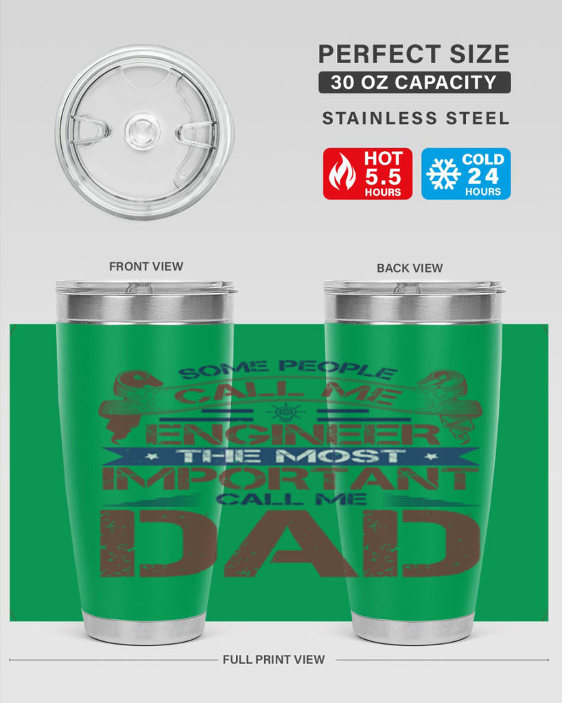 some people call me engineer the most important call me dad Style 38#- engineer- tumbler