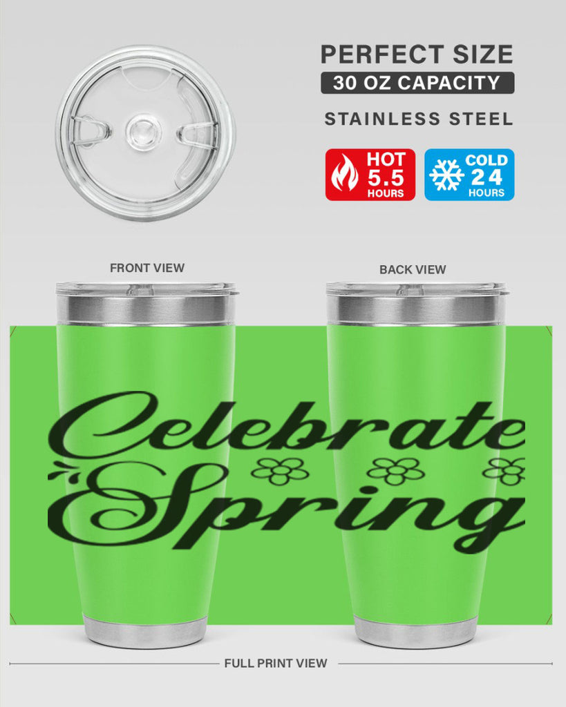 Celebrate spring  104#- spring- Tumbler