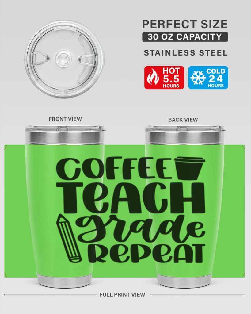 Coffee Teach Grade Repeat Style 83#- teacher- tumbler