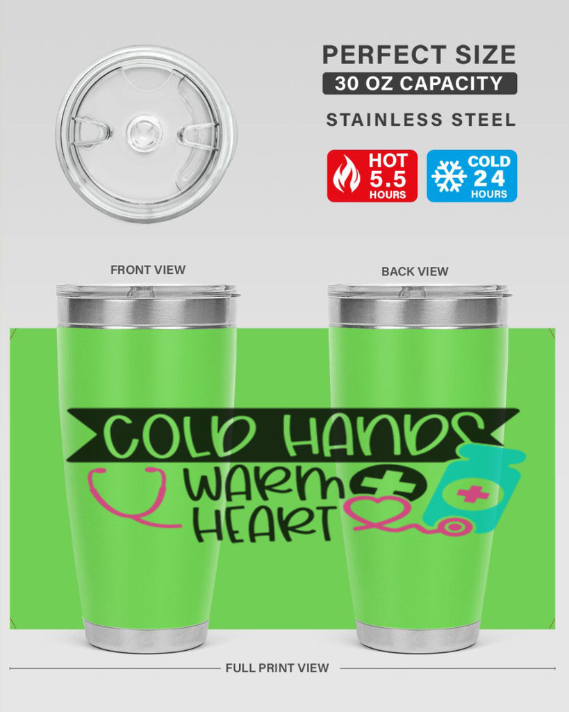 Cold Hands Warm Heart Style Style 205#- nurse- tumbler