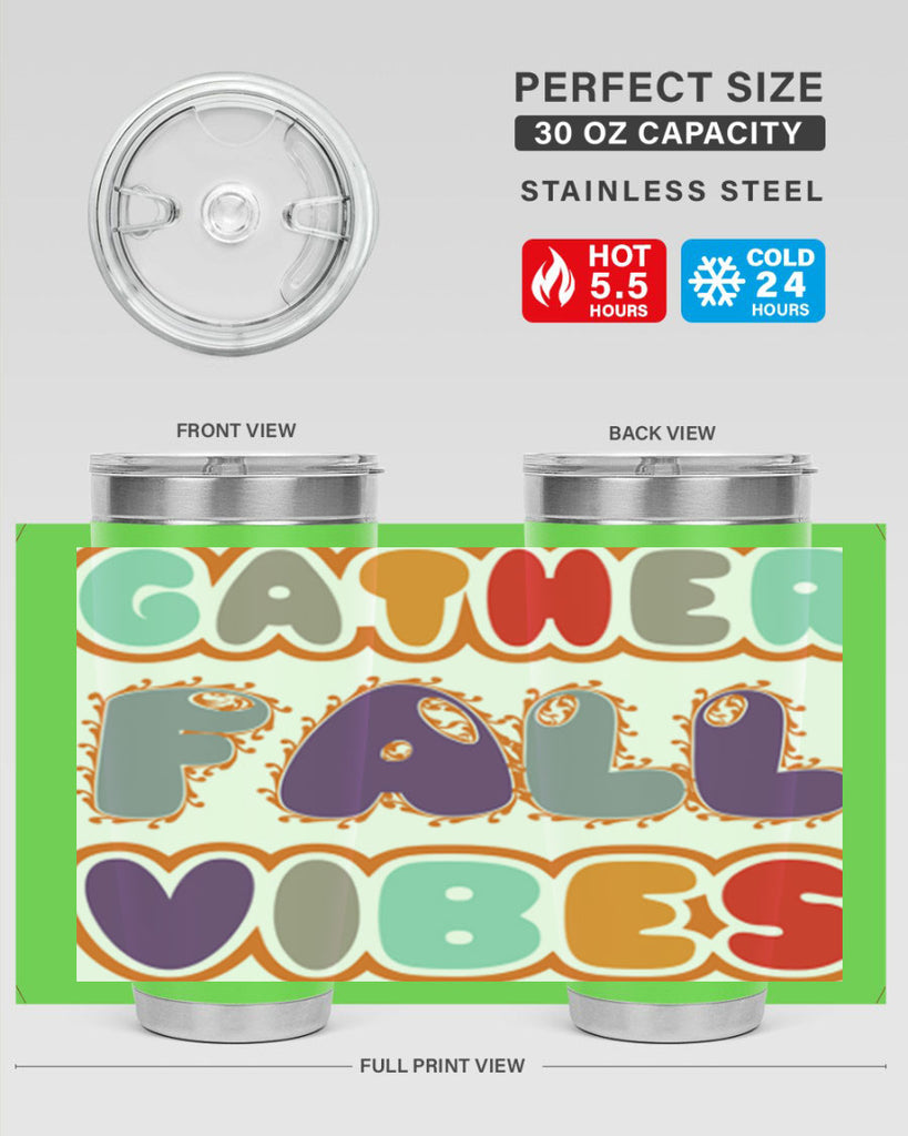 GatherFallVibesdesign 190#- fall- Tumbler