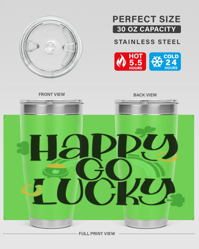Happy Go Lucky Style 96#- St Patricks Day- Tumbler